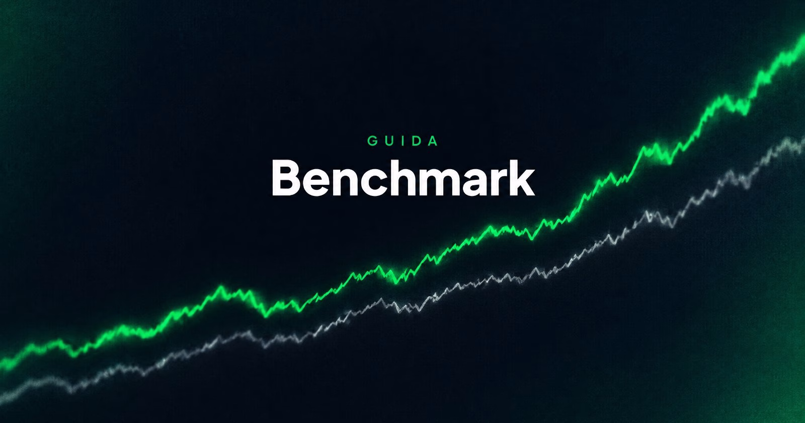 Benchmark nel trading e negli investimenti: cos&rsquo;&egrave;, perch&eacute; &egrave; fondamentale