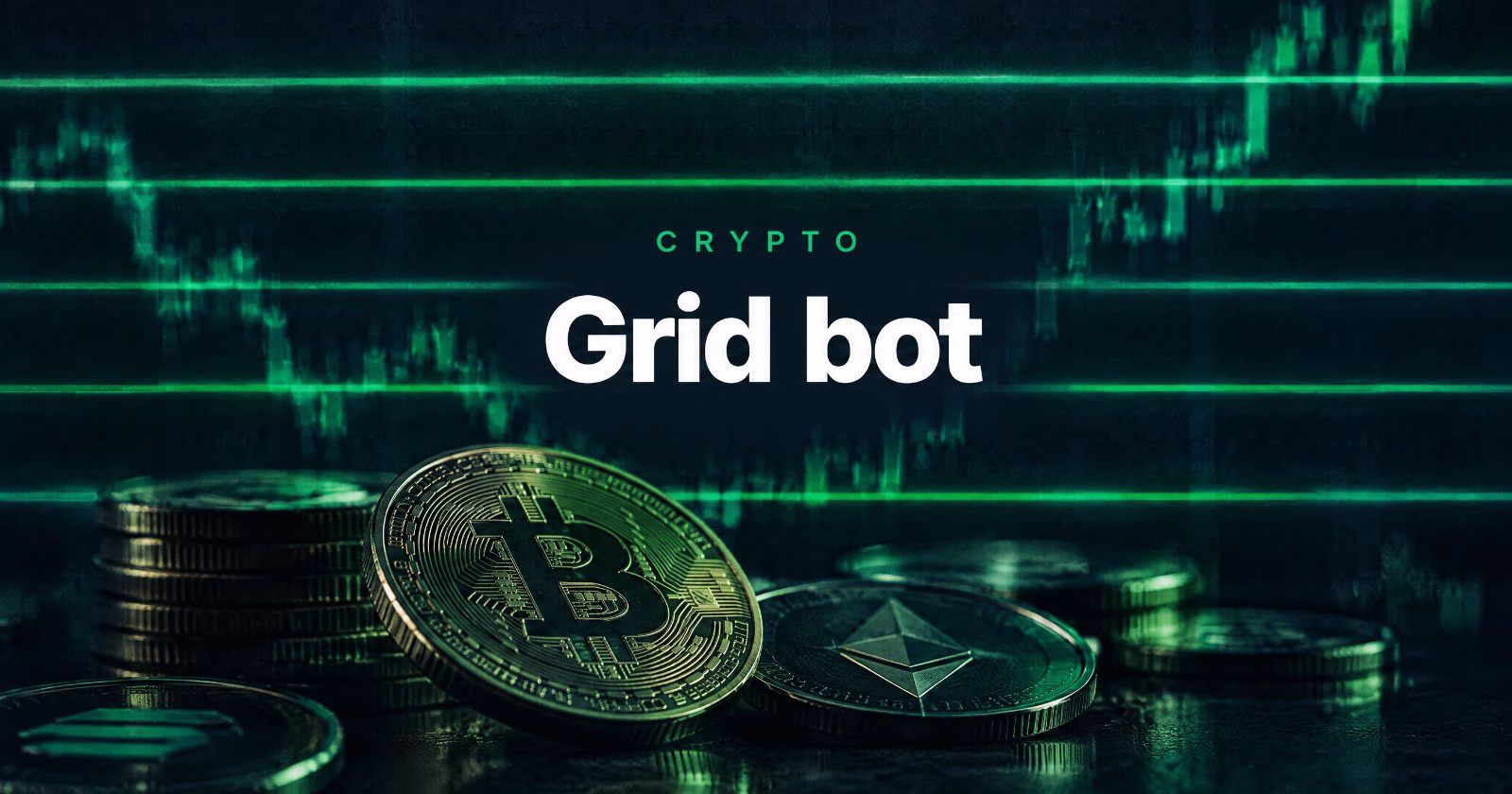 Grid Bot per Criptovalute Guida Completa: Come Funziona, Come Configurarlo e Come Massimizzare i Profitti