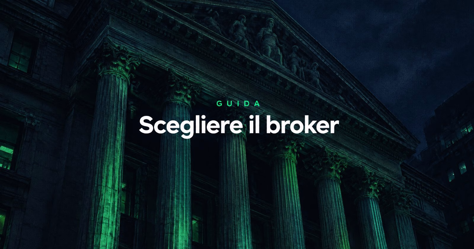 Guida completa alla scelta del broker per il trading Automatico