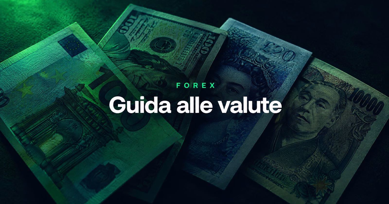 Valute del Forex: guida completa alle coppie major, minor ed esotiche