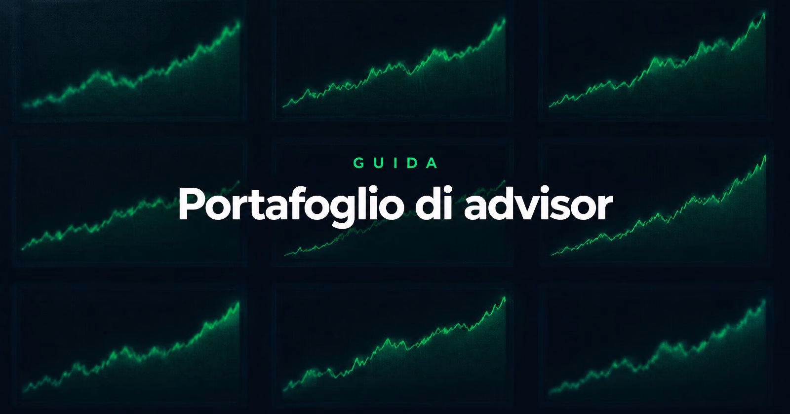 Portafoglio advisor: la guida completa