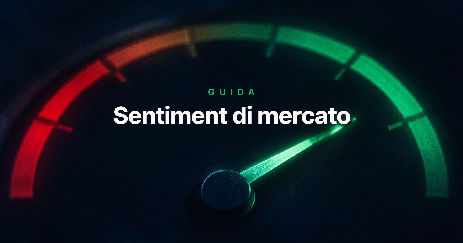 Come Analizzare il Sentiment di Mercato nel Trading